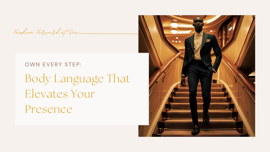 Own Every Step: Body Language That Elevates Your Presence