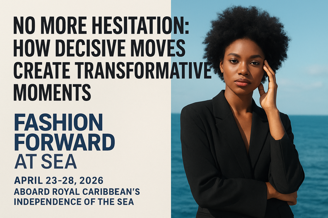 No More Hesitation: How Decisive Moves Create Transformative Moments