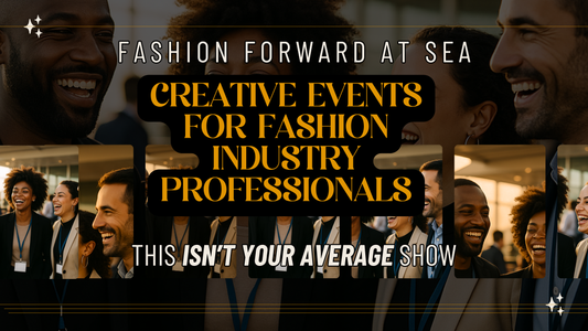 Creative Events for Fashion Industry Professionals: This Isn’t Your Average Show
