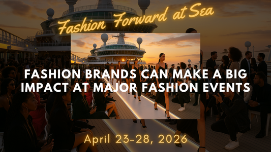 Fashion Brands Can Make a Big Impact at Major Fashion Events