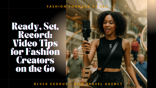 Ready, Set, Record: Video Tips for Fashion Creators on the Go