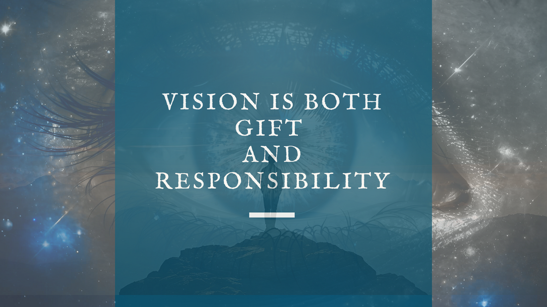 The Gift of Vision: Seeing Beyond the Horizon