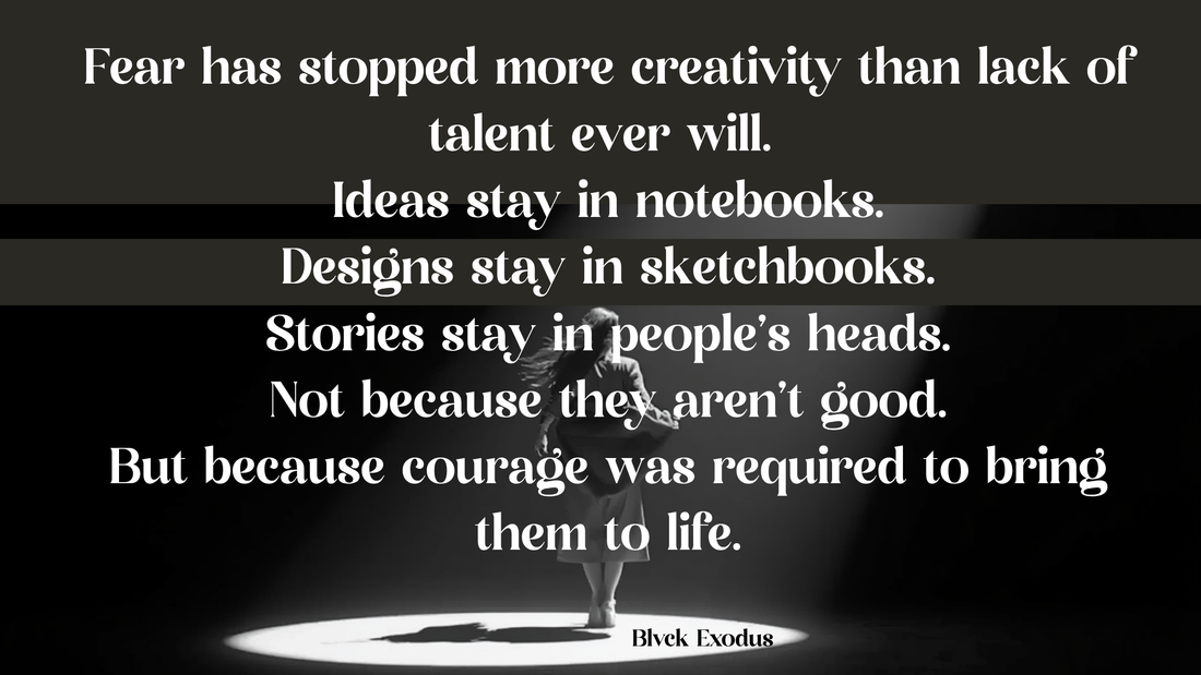 Fear Stops More Creators Than Lack of Talent