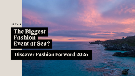 Is This the Biggest Fashion Event at Sea? Discover Fashion Forward 2026